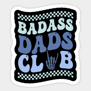 Badass Dads Club Dad funny Gift For Men Father day Sticker